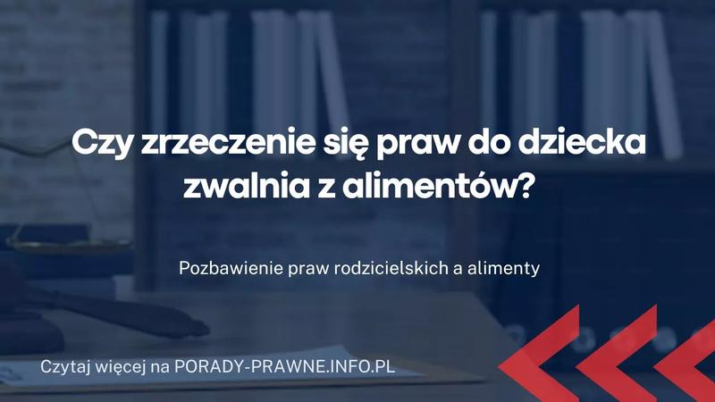 Zrzeczenie się praw do dziecka
