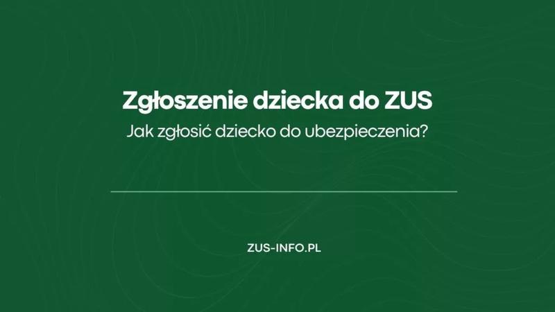 Korzyści zgłoszenia dziecka do ZUS